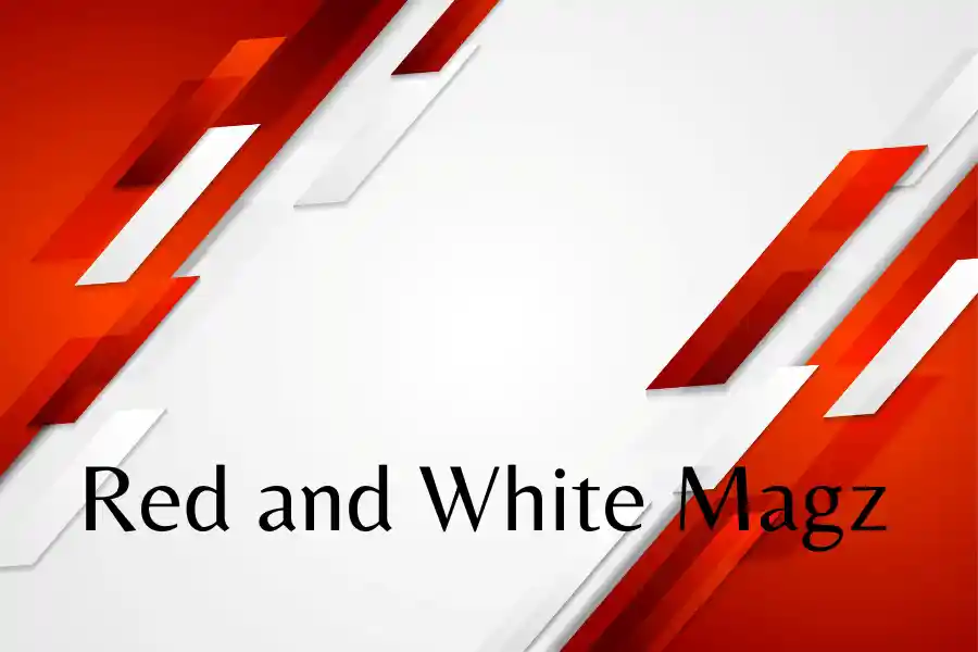 Discover the Allure of Red and White with redandwhitemagz.com