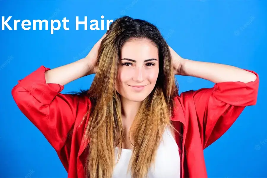 Ultimate Guide to Achieving Perfect Krempt Hair: Tips and Tricks