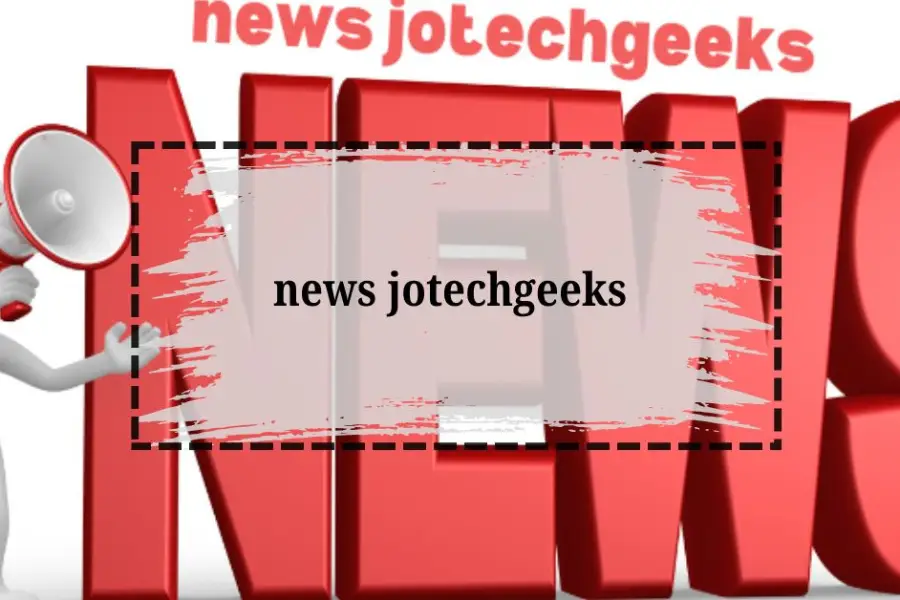 News JotechGeeks