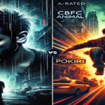 CBFC A Rated Animal 2023 vs Pokiri 2006